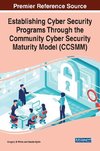 Establishing Cyber Security Programs Through the Community Cyber Security Maturity Model (CCSMM)