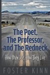 The Poet, The Professor, and the Redneck