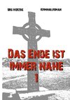 Das Ende ist immer nahe 1