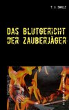 Das Blutgericht der Zauberjäger