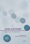 Musik aufführen