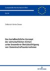 Das kartellrechtliche Konzept der wirtschaftlichen Einheit unter besonderer Berücksichtigung von Gemeinschaftsunternehmen