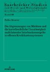 Die Abgrenzungen von Märkten und die kartellrechtliche Unzulässigkeit multilateraler Interbankenentgelte in offenen Kreditkartensystemen