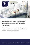 Patrones de prescripción de antimicrobianos en la sepsis neonatal