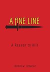 A Fine Line