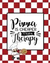 Pizza Is Cheaper Than Therapy, Pizza Review Journal