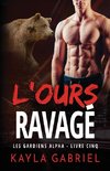 L'Ours ravage´