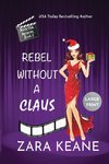 Rebel Without a Claus (Movie Club Mysteries, Book 5)