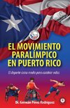 El movimiento Paralímpico en Puerto Rico