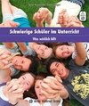 Schwierige Schüler im Unterricht