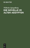 Die Novelle im alten Aegypten