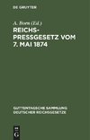 Reichspreßgesetz vom 7. Mai 1874