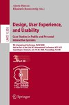 Design, User Experience, and Usability. Case Studies in Public and Personal Interactive Systems