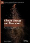 Climate Change and Starvation