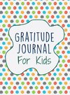 Gratitude Journal For Kids