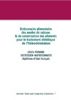 Dictionnaire alimentaire des modes de cuisson et de conservation des aliments pour le traitement diététique de l'hémochromatose