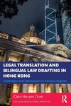 Legal Translation and Bilingual Law Drafting in Hong Kong