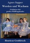 Werden und Wachsen (Großdruck)