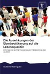 Die Auswirkungen der Überbevölkerung auf die Lebensqualität