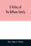 A history of the Bethune family