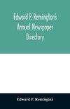 Edward P. Remington's annual newspaper directory