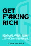 Get F*#k!ng Rich