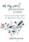 Oh My Soul Companion Journal