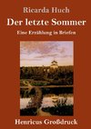 Der letzte Sommer (Großdruck)