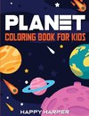 Planet Coloring Book For Kids