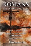 Romans The Divine Marriage Volume 1 Chapters 1-8