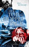 Der Tod im Doppelpack