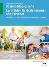 Sozialpädagogische Lernfelder für Erzieherinnen und Erzieher