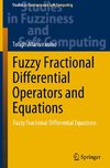 Fuzzy Fractional Differential Operators and Equations