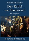 Der Rabbi von Bacherach (Großdruck)