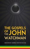 The Gospels of John The Watchman