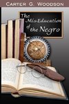 The Mis-Education of the Negro