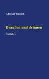 Draußen und drinnen