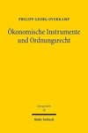 Ökonomische Instrumente und Ordnungsrecht