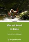 Wald und Mensch im Dialog