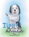 Zippy's Not So Big Adventure