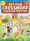 101 Fun Crossword Puzzles for Kids