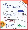 Jerome Roams from Home