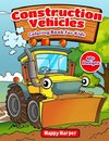 Construction Vehicles Coloring Book For Kids