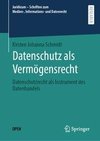 Datenschutz als Vermögensrecht