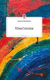 Viva Corona. Life is a Story