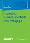 Studienbuch Inklusionsorientierte Schul-Pädagogik