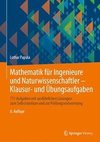 Mathematik für Ingenieure und Naturwissenschaftler - Klausur- und Übungsaufgaben