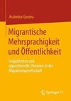 Migrantische Mehrsprachigkeit und Öffentlichkeit