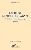 Le Christ, le mythe de l'agapè