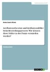 Attributionstheorien und Attributionsfehler beim Beurteilungsprozess. Wie können diese Fehler in der Praxis vermieden werden?